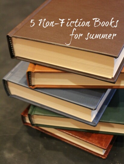 5 Non-Fiction Books for Summer