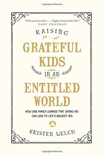 Raising Grateful Kids In an Entitled World