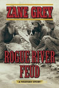 Rogue River Feud