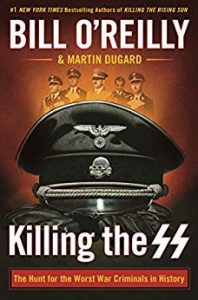 Killing the SS by Bill O'Reilly