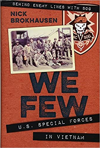 We Few U.S. Special Forces In Vietnam book review