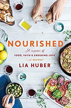 Nourished by Lia Huber book