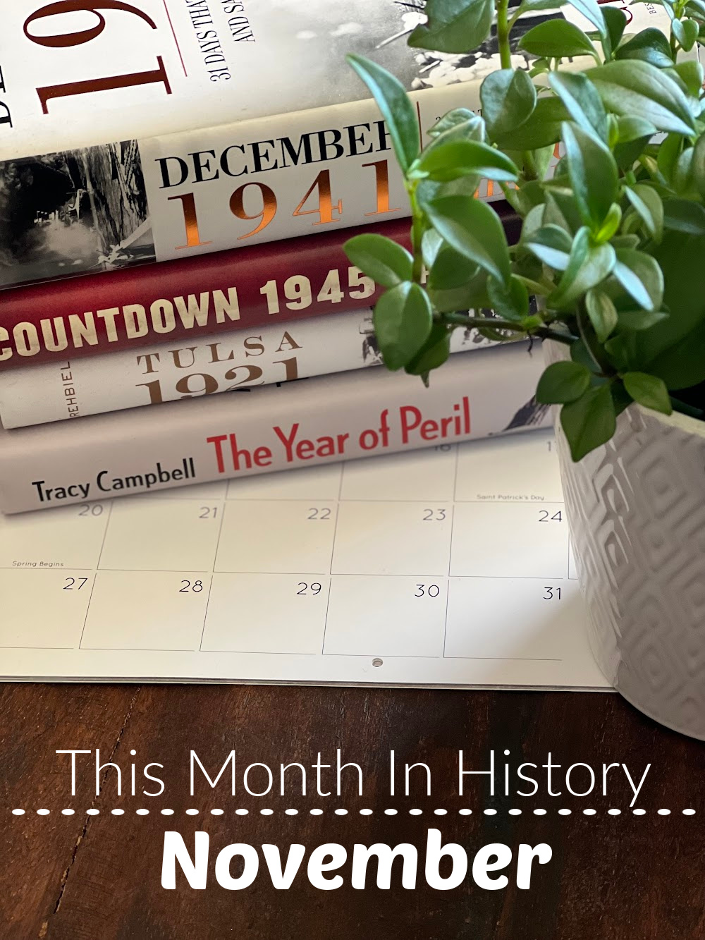 This Month In History November