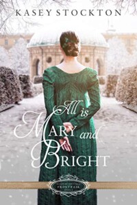 All Is Mary and Bright book