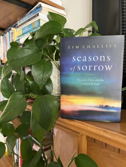 Seasons of Sorrow book by Tim Challies