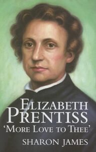 Elizabeth Prentiss by Sharon James