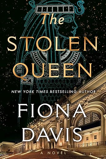 The Stolen Queen by Fiona Davis