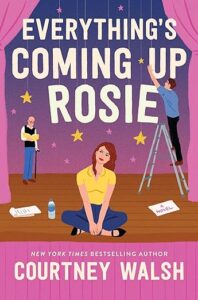 Everything's Coming Up Rosie book review