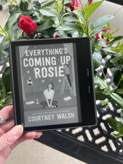 Everything Is Coming Up Rosie by Courtney Walsh