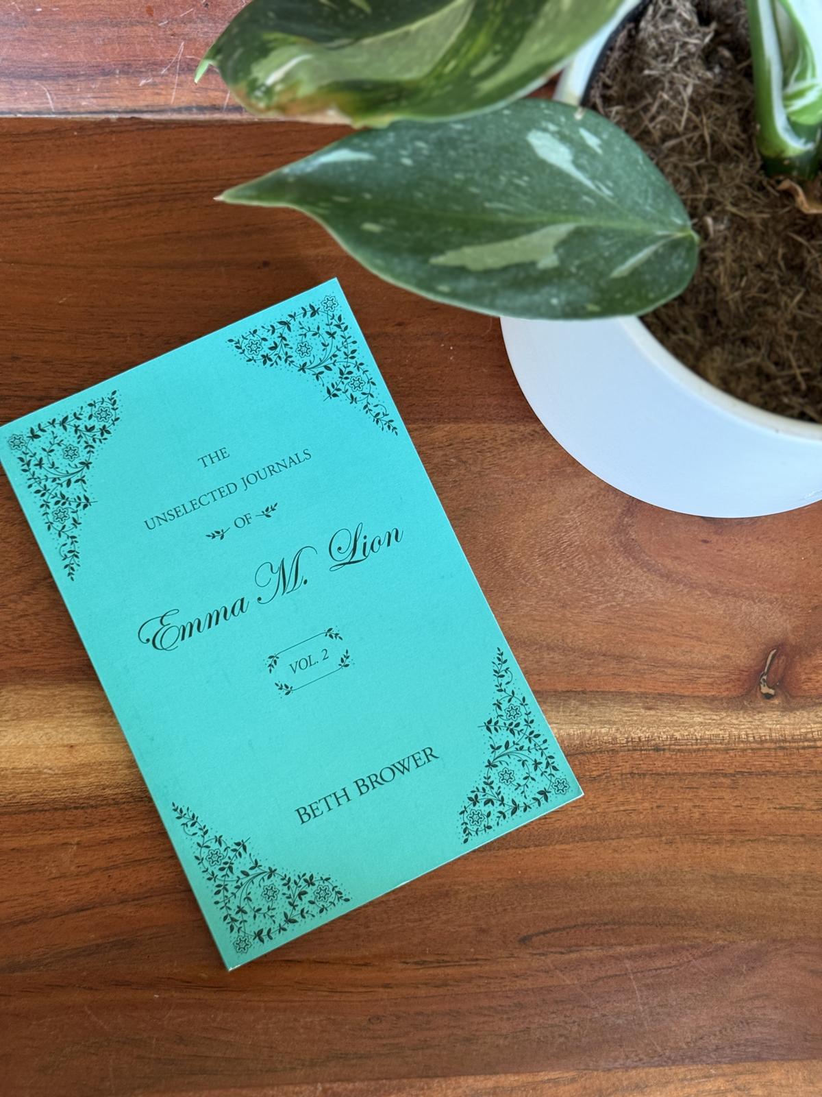 The Unselected Journals of Emma M. Lion Vol. 2