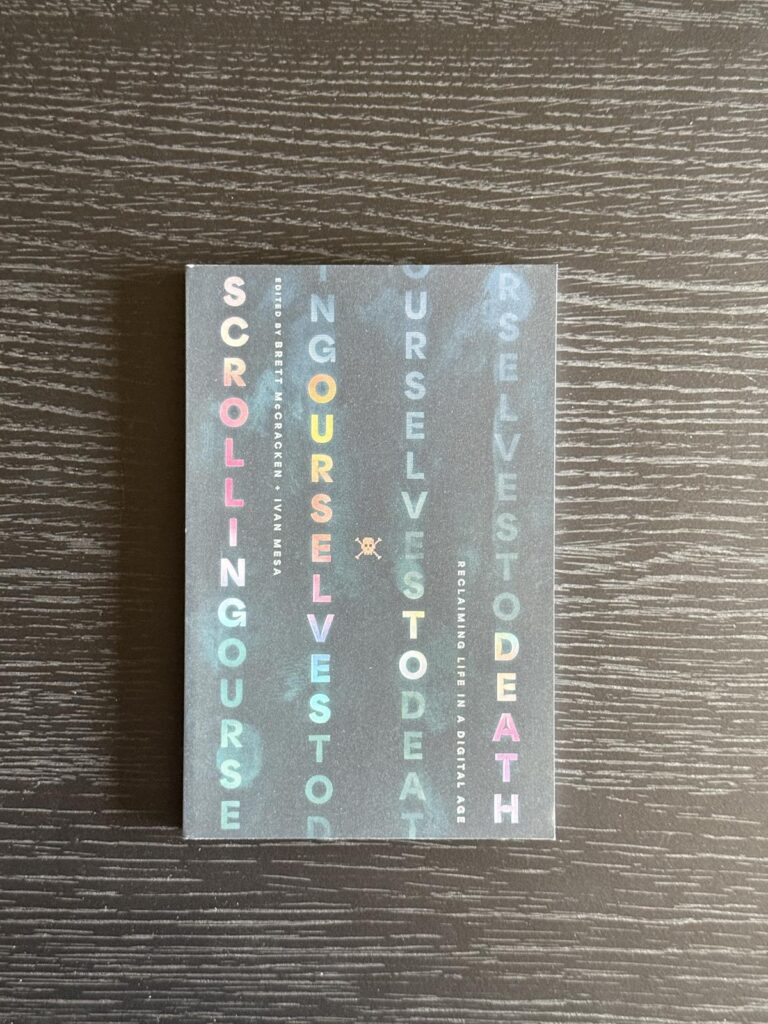 Scrolling Ourselves to Death book