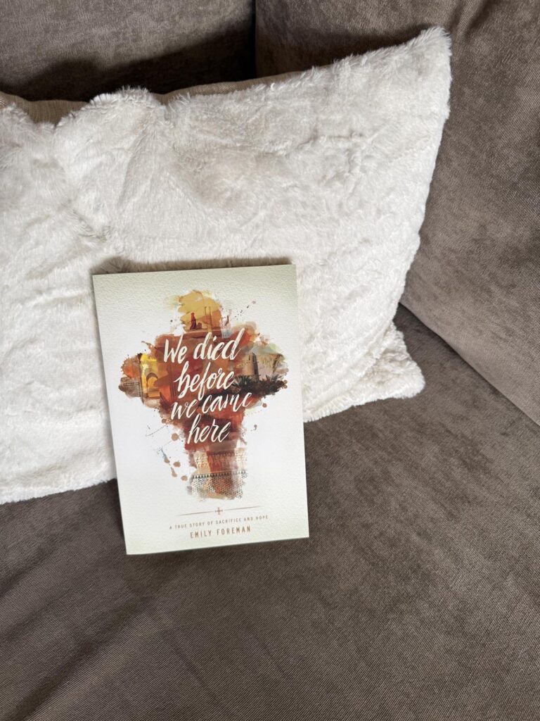 We Died Before We Came by Emily Foreman