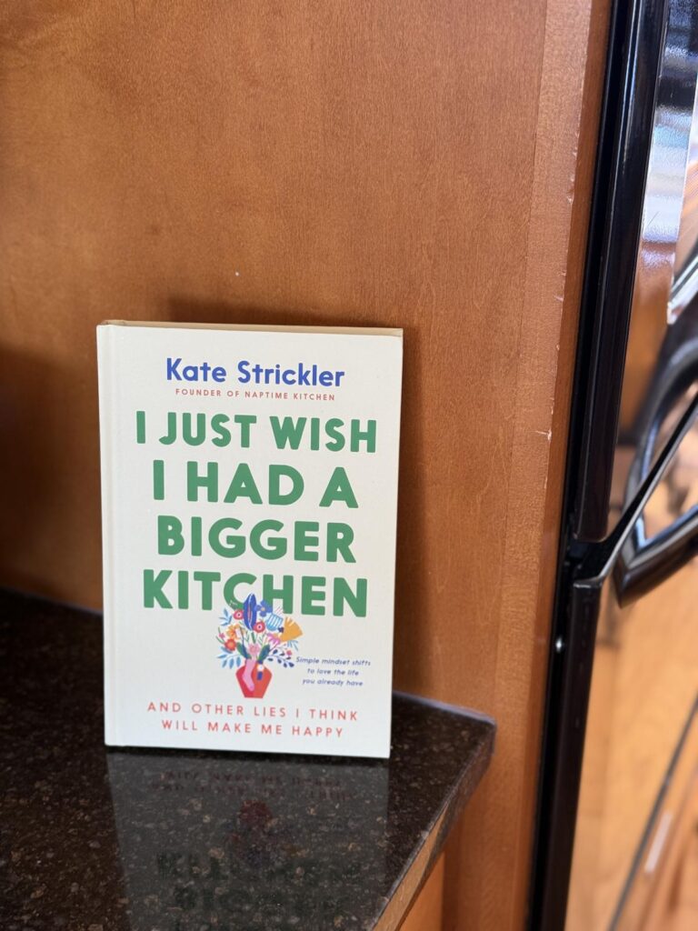 I Just Wish I Had A Bigger Kitchen Book