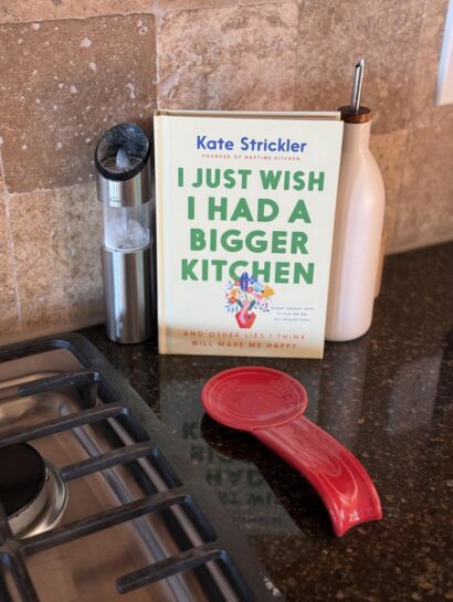 I Just Wish I Had a Bigger Kitchen book