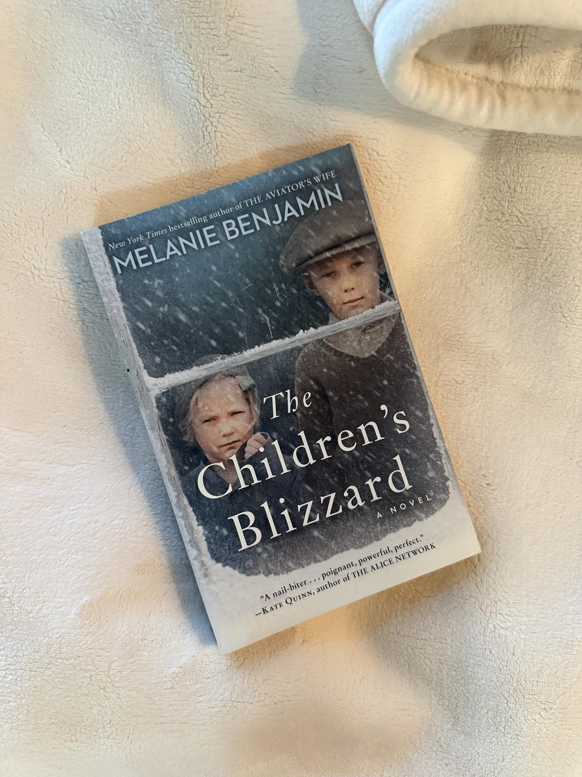 The Children's Blizzard by Melanie Benjamin
