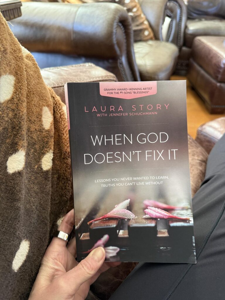 When God Doesn't Fix It by Laura Story