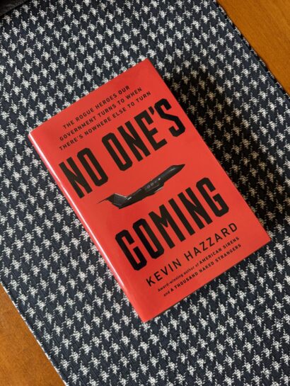No One's Coming by Kevin Hazzard