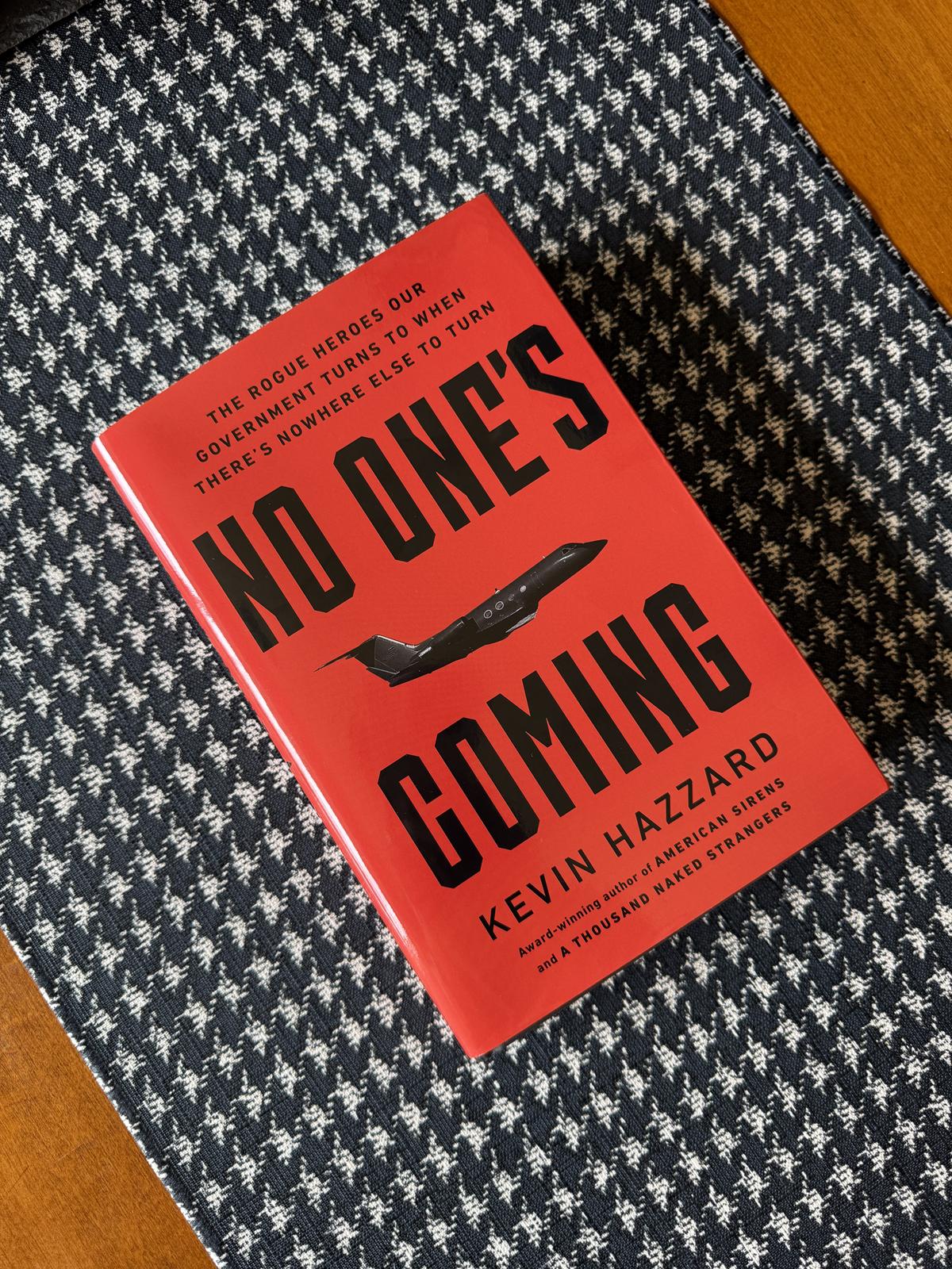 No One's Coming by Kevin Hazzard