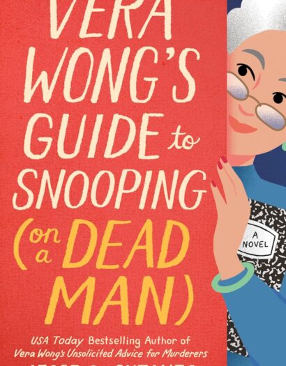 Vera Wong’s Guide To Snooping ( On a Dead Man)