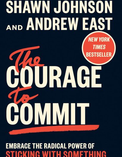 The Courage To Commit